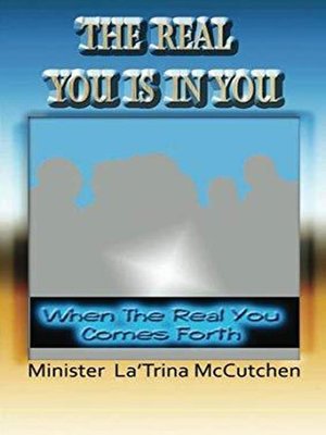 cover image of The Real You Is In You